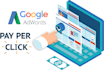 create and manage your google ad campaign