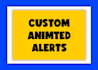 create custom animated twitch alerts