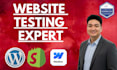 professionally test your website to find bugs and suggest improvements