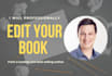 be your professional book editor for fiction and non fiction
