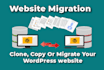 do wordpress website migration or backup in 1 hour
