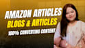 write persuasive amazon affiliate articles and SEO blogposts