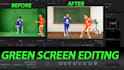 do green screen video editing