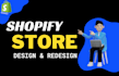 design shopify store, shopify customization and shopify expert