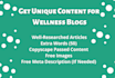 write unique health and wellness articles for you