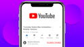 create subscribe animation mobile version