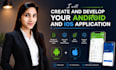 create and develop your android application