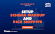 setup schema markup and rich snippets into your website