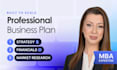 prepare an investor ready business plan and financial plan for your startup