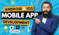 mobile app development, android, ios app development, flutter app developer