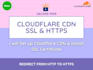 setup cloudflare CDN SSL certificate and secure your site
