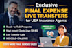 generate final expense live transfer leads for agents