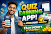 create trivia quiz earning money app with admin panel