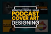 design creative and professional podcast cover art