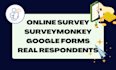 create and conduct your online survey, google form to get targeted responses
