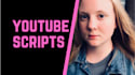 write your youtube scripts