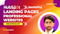 create and design hubspot landing pages, websites, and blogs