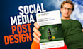 design professional social media posts for your business