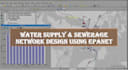 design water supply and sewerage network using epanet
