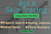do bulk skip tracing for real state business