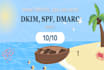 fix spf, dkim, dmarc and reduce spam for better email deliverability
