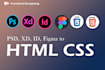 convert figma to html, psd to html, xd to html, sketch, image to HTML CSS