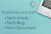 proofread tech articles, tech blogs and edit them