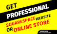 create squarespace website design or squarespace online store