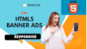 design responsive HTML5 web banner ads