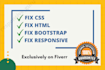fix html, css, bootstrap, responsive issues within 1hr