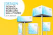 create a modern signage, billboard or yard sign for your business