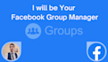 be your facebook group manager