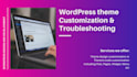 install wordpress theme, customize and bug fixes