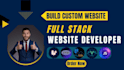 do website development, build custom website design as web developer