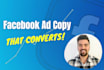 write highly persuasive facebook ad copy