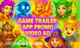 design a creative game trailer, app promo, video ad