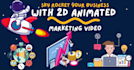 create 2d animation, marketing sale, explainer video, animated video