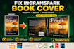 fix ingramspark book cover