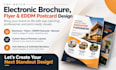 design amazing electronic brochure, flyer, eddm postcard, or banner