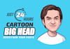 make cartoon big head from your photo just 24 hours