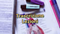 trascrivere e sbobinare le tue lezioni