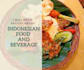 write engaging article about indonesian food and beverage