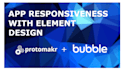 make your bubble app responsive