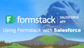 develop your formstack form, formstack salesforce,  formstack document and sign