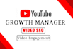 be your youtube SEO channel growth manager