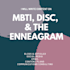 write content on the enneagram, mbti, and disc