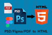 convert PSD to HTML, figma to HTML, PDF to HTML with responsive