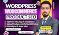 do woocommerce products SEO, optimized woocommerce product uploading
