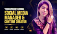 be your social media marketing manager and content creator