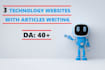 write and publish articles on 3 technology websites